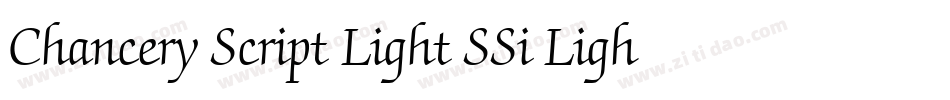 Chancery Script Light SSi Light字体转换